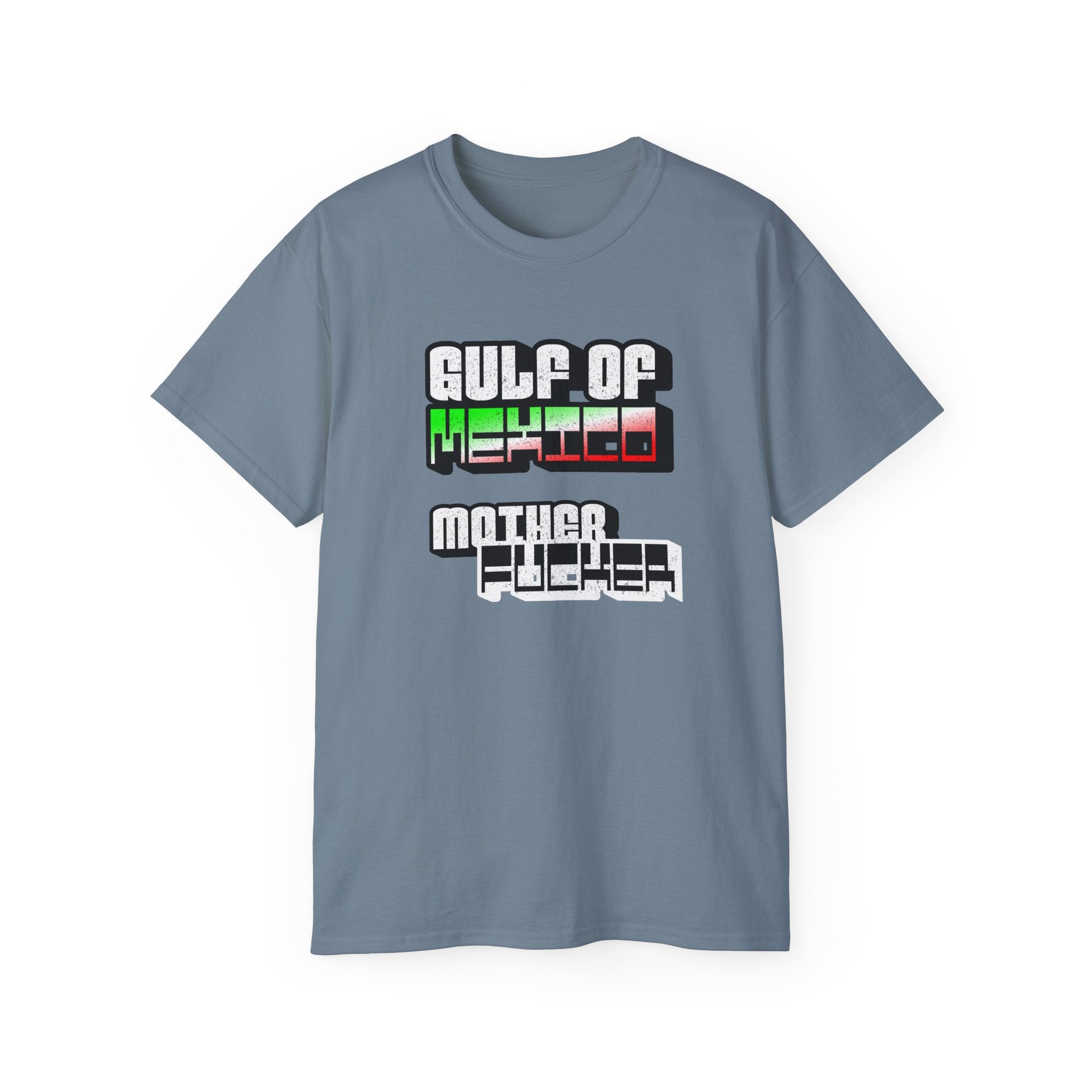 Gulf Of Mexico Mother Fucker - Unisex Ultra Cotton Tee - Damned Threads